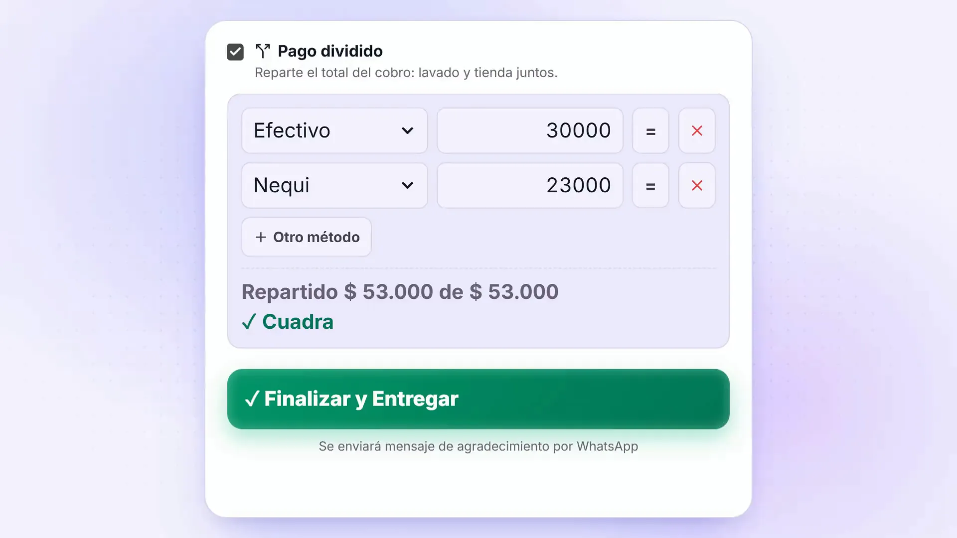 Cobro de un lavado con lo de la tienda en la misma cuenta: parte en efectivo y parte por Nequi, y el cobro cuadra.